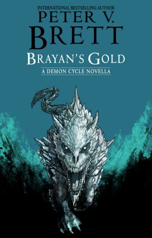 [The Demon Cycle 1.5] • Brayan's Gold